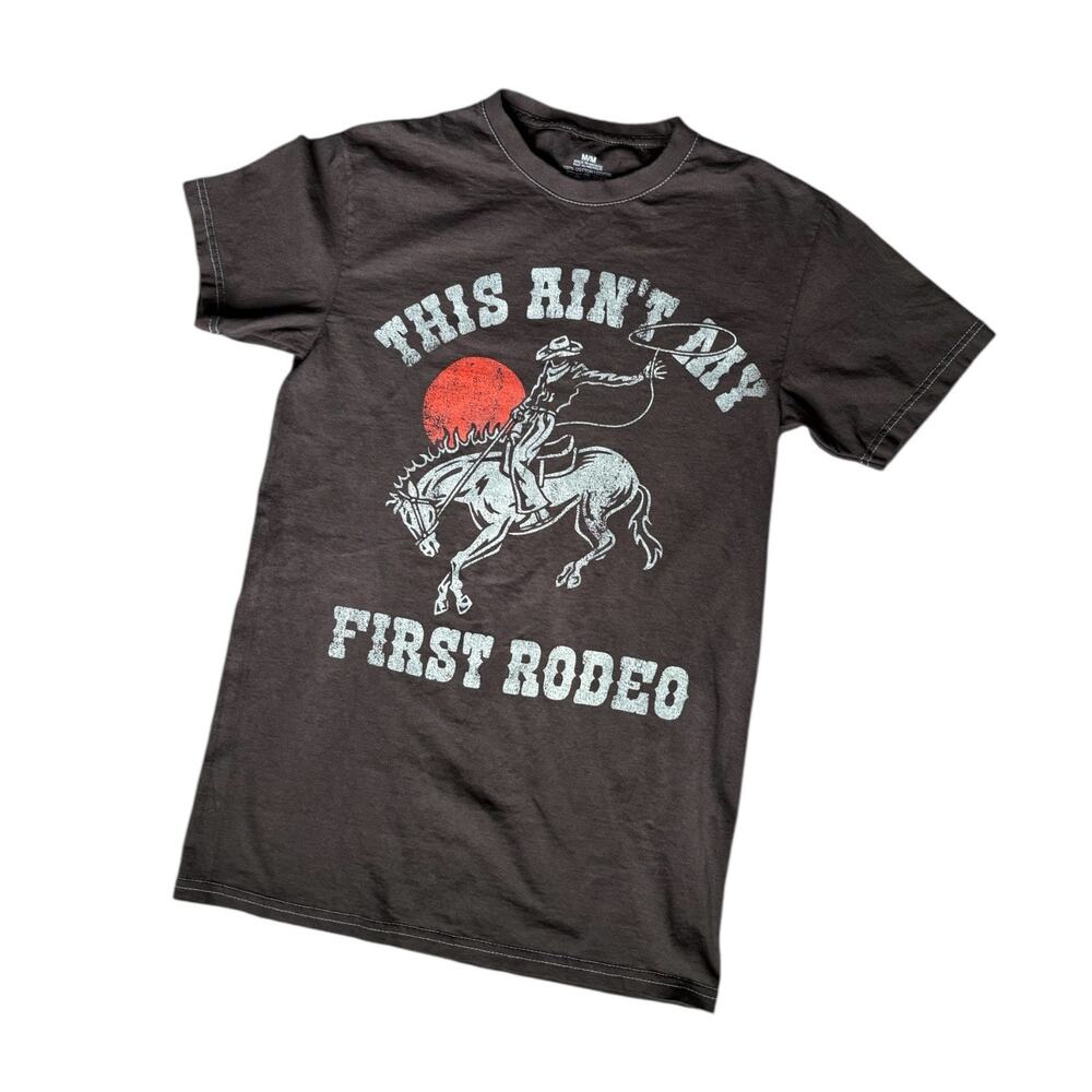 Ain’t My First Rodeo NWOT Tee - Picture 3 of 4